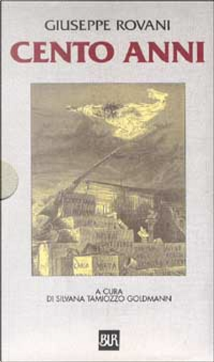Cento Anni by Giuseppe Rovani