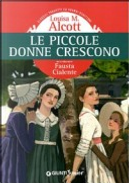 Piccole donne crescono by Louisa May Alcott