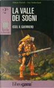 La valle dei sogni by John Sutherland, Simon Farrell