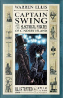 Captain Swing and the Electrical Pirates of Cindery Island by Warren Ellis