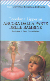 Ancora dalla parte delle bambine by Loredana Lipperini