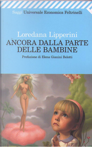 Ancora dalla parte delle bambine by Loredana Lipperini