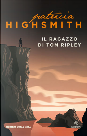 Il ragazzo di Tom Ripley by Patricia Highsmith