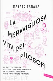 La meravigliosa vita dei filosofi by Masato Tanaka