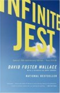 Infinite Jest by David Foster Wallace