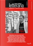 Nuova rivista letteraria, 6 (2012) by Agostino Giordano, Alberto Bertoni, Alberto Sebastiani, Alfredo Pasquali, Andrea Satta, Bruno Arpaia, Carlo Lucarelli, Casa Del Vento, Ferracuti Angelo, Filippo Vendemmiati, Franco Foschi, Giampiero Rigosi, Gianni Paoletti, Giuseppe Ciarallo, Marcello Fois, Marco Baliani, Maria Rosa Cutrufelli, Milena Magnani, Nazareno Pisauri, Paolo Vachino, Pino Cacucci, Raffaella Cavalieri, Roberto Manuzzi, Silvia Albertazzi, Stefano Tassinari, Tetes De Bois, Ugo Boghetta, Wu Ming 1 Nuova rivista letteraria, 6 (2012) by Agostino Giordano, Alberto Bertoni, Alberto Sebastiani, Alfredo Pasquali, Andrea Satta, Bruno Arpaia, Carlo Lucarelli, Casa Del Vento, Ferracuti Angelo, Filippo Vendemmiati, Franco Foschi, Giampiero Rigosi, Gianni Paoletti, Giuseppe Ciarallo, Marcello Fois, Marco Baliani, Maria Rosa Cutrufelli, Milena Magnani, Nazareno Pisauri, Paolo Vachino, Pino Cacucci, Raffaella Cavalieri, Roberto Manuzzi, Silvia Albertazzi, Stefano Tassinari, Tetes De Bois, Ugo Boghetta, Wu Ming 1