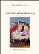 Catastrofi d'assestamento by Giorgio Mascitelli