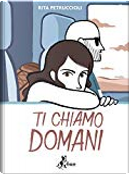 Ti chiamo domani by Rita Petruccioli