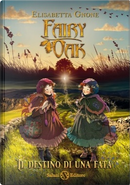 Fairy Oak vol. 9 by Elisabetta Gnone
