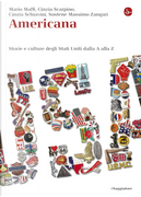 Americana by Cinzia Scarpino, Cinzia Schiavini, MARIO MAFFI, Massimo S. Zangari