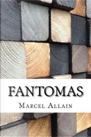 Fantomas by Marcel Allain