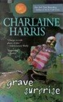 Grave Surprise by Charlaine Harris