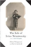 The life of Irène Némirovsky, 1903-1942 by Olivier Philipponnat