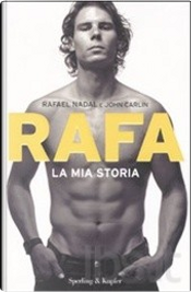 Rafa by John Carlin, Rafael Nadal