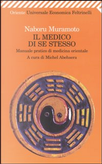 Il medico di se stesso by Naboru B. Muramoto