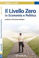 Il Livello Zero in economia e politica by Stefano Tonelli