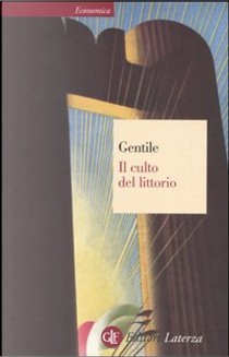 Il culto del littorio by Emilio Gentile
