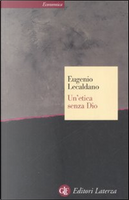 Un'etica senza Dio by Eugenio Lecaldano