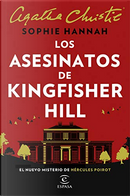Los asesinatos de Kingfisher Hill by Sophie Hannah