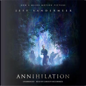 Annihilation by Jeff Vandermeer
