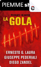 La gola by Diego Zandel, Ernesto G. Laura, Giuseppe Pederiali