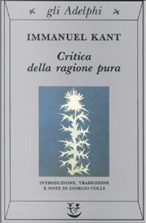 Critica della ragione pura by Immanuel Kant