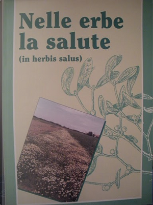 Nelle erbe la salute by Anna Minardi, Irene Minardi, Michela Cortesi