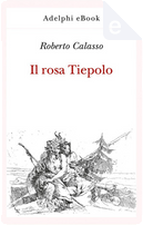 Il rosa Tiepolo by Roberto Calasso