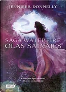 Olas salvajes by Jennifer Donnelly
