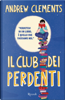 Il club dei perdenti by Andrew Clements