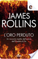L'oro perduto by James Rollins