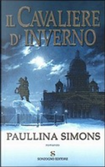 Il cavaliere d'inverno by Paullina Simons