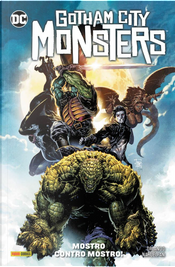 Gotham City Monsters by Steve Orlando