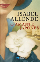 O Amante Japonês by Isabel Allende