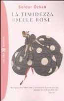 La timidezza delle rose by Serdar Özkan