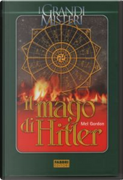 Il Mago di Hitler by Mel Gordon