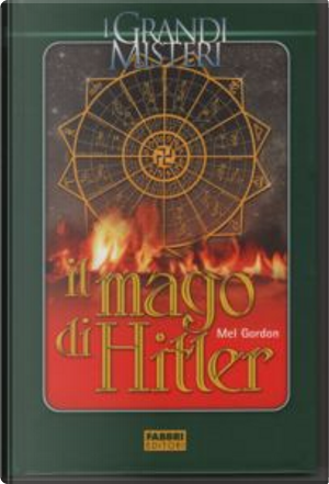 Il Mago di Hitler by Mel Gordon