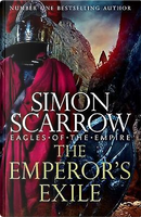 The Emperor's Exile by Simon Scarrow