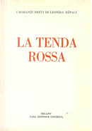 La tenda rossa by Leonida Répaci