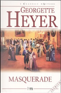 Masquerade by Georgette Heyer