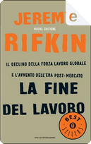 La fine del lavoro by Jeremy Rifkin