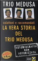 Culattoni e raccomandati by Trio Medusa