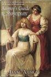 Asimov's Guide to Shakespeare by Isaac Asimov