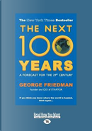 The Next 100 Years by George Friedman