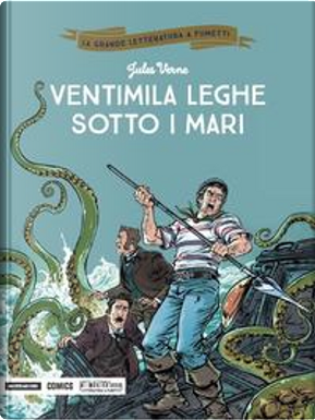 Ventimila leghe sotto i mari by Fabrizio Lo Bianco, Francesco Lo Storto, Jules Verne