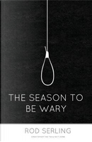 The Season to Be Wary by Rod Serling