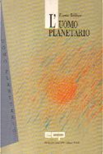 L'uomo planetario by Ernesto Balducci