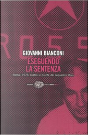 Eseguendo la sentenza by Giovanni Bianconi