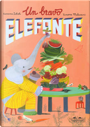 Un bravo elefante by Giovanna Zoboli