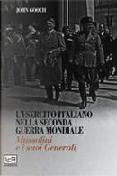 L'esercito italiano nella seconda guerra mondiale by John Gooch